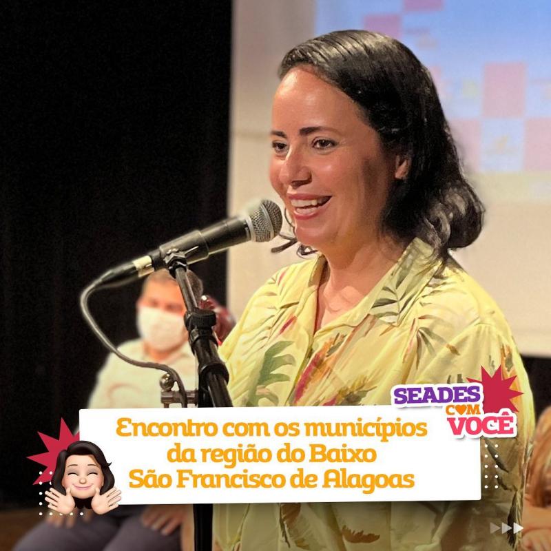 Fabiana Pessoa e secretários de assistência social das sete cidades da região do Baixo São Francisco participam em Penedo das reuniões técnicas promovidas pelo Estado de Alagoas 