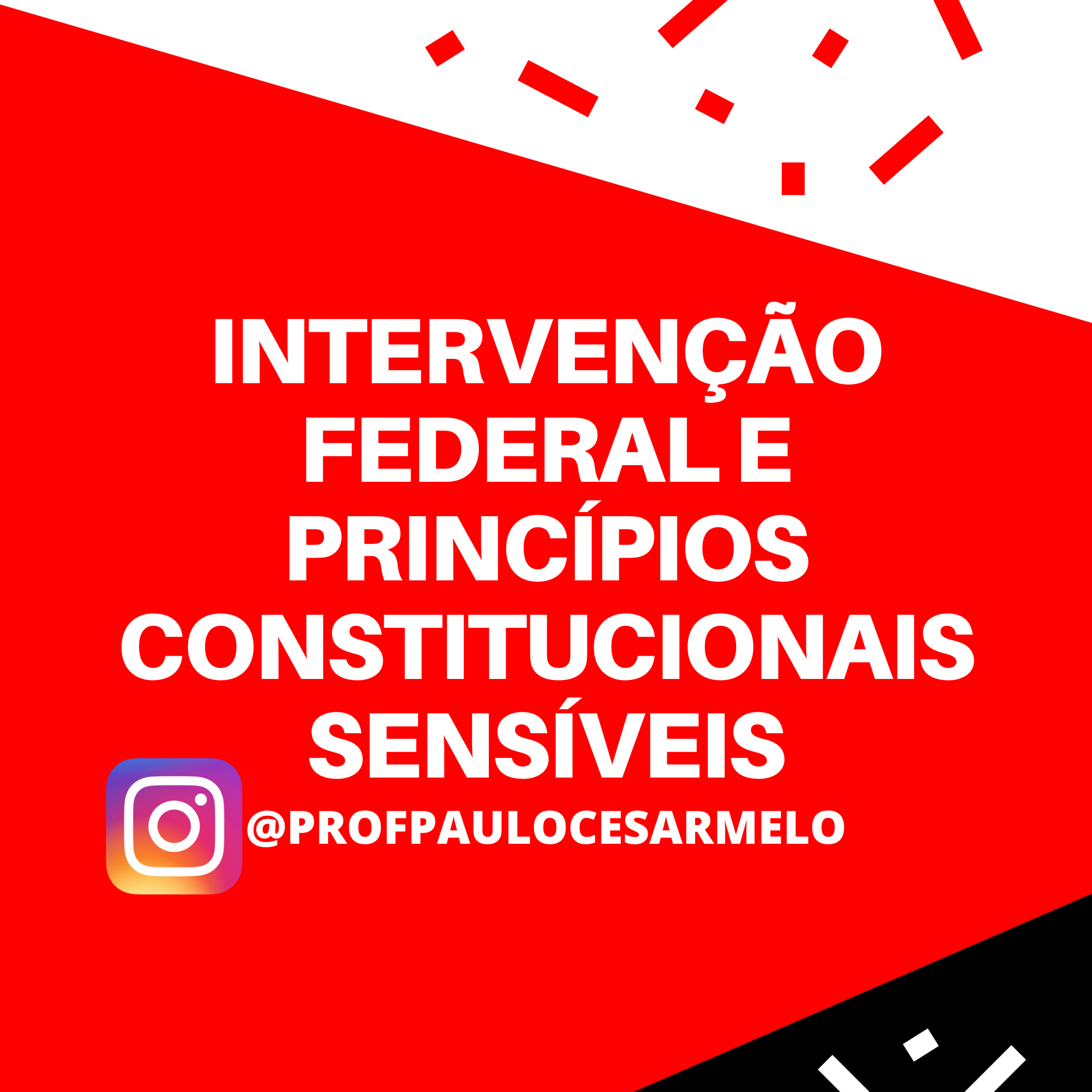 Intervenção Federal @profpaulocesarmelo