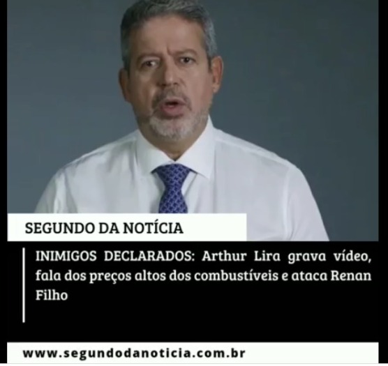 Arthur Lira grava vídeo, fala dos preços altos dos combustíveis e ataca Renan Filho
